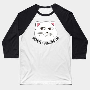 Silently judging you - cat side eye Baseball T-Shirt